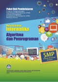 PAKET UNIT PEMBELAJARAN INFORMATIKA (ALGORITMA DAN PEMROGRAMAN)