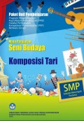 PAKET UNIT PEMBELAJARAN SENI BUDAYA (KOMPOSISI TARI)