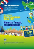 PAKET UNIT PEMBELAJARAN IPS (MANUSIA, TEMPAT, DAN LINGKUNGAN