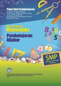 PAKET UNIT PEMBELAJARAN MATEMATIKA (PEMBELAJARAN ALJABAR)