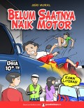 komik Pendidikan: Belum saatnya naik motor