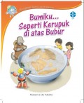 Bumiku Seperti Kerupuk di Atas Bubur