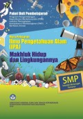 PAKET UNIT PEMBELAJARAN IPA (MAKHLUK HIDUP DAN LINGKUNGANNYA)