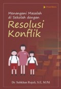 MENANGANI MASALAH SOSIAL DI SEKOLAH DENGAN RESOLUSI KONFLIK