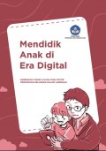 Mendidik Anak di Era Digital