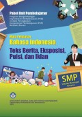PAKET UNIT PEMBELAJARAN BAHASA INDONESIA (TEKS BERITA, EKSPOSISI, PUISI DAN IKLAN)